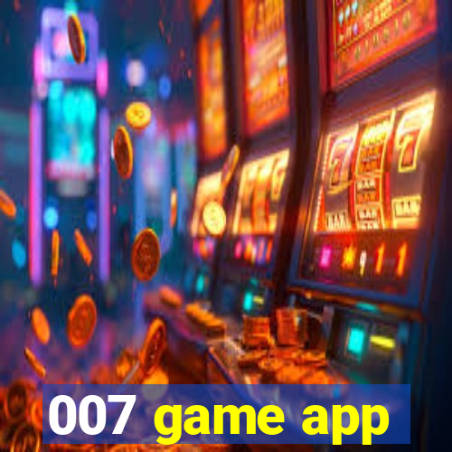 007 game app